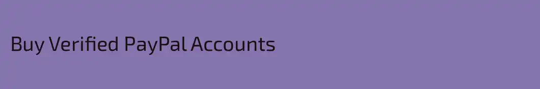 Buy Verified PayPal Accounts